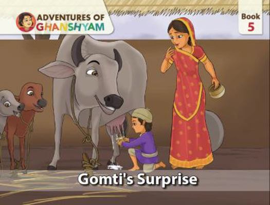 Gomti's Surprise : Adventures of Ghanshyam: Book 5