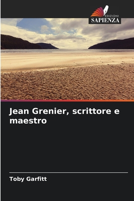 Jean Grenier, scrittore e maestro [Italian] 6209996272 Book Cover