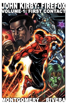 John Kirby: Firefox: Volume 1: First Contact B0BV5CP64B Book Cover