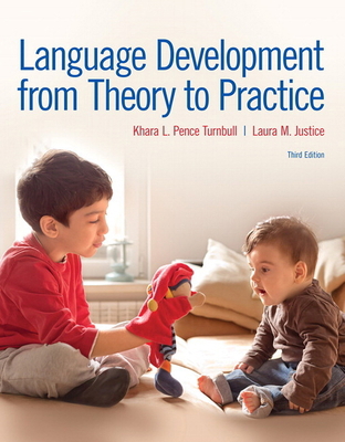 Language Development from Theory to Practice 0134170423 Book Cover