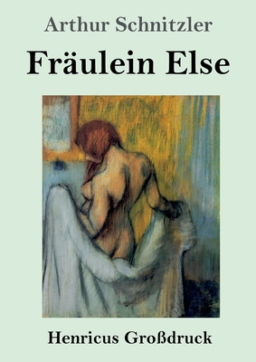 Fräulein Else (Großdruck) [German] 3847825550 Book Cover