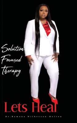 Solution focused therapy Let's Heal 1326489828 Book Cover