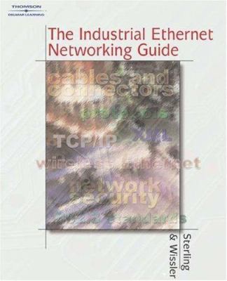 The Industrial Ethernet Networking Guide 076684210X Book Cover
