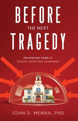 Before the Next Tragedy: Preventing Harm in Sch... B0FWJFW2J7 Book Cover