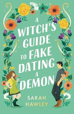 A Witch's Guide to Fake Dating a Demon: ‘Whimsi... 1399608894 Book Cover