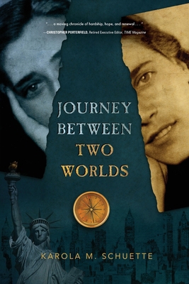 Journey Between Two Worlds 1646633512 Book Cover