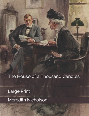 The House of a Thousand Candles: Large Print 1693385287 Book Cover