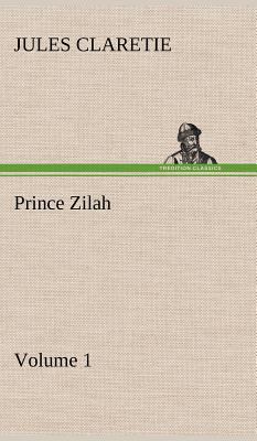 Prince Zilah - Volume 1 3849157830 Book Cover