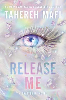 Release Me (The Shatter Me Series: The New Repu... 0063488515 Book Cover
