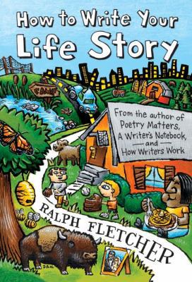 How to Write Your Life Story 0060507691 Book Cover