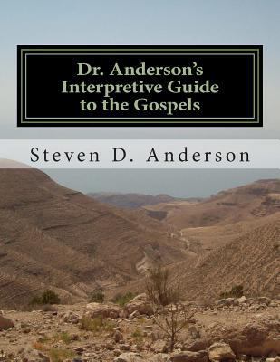 Dr. Anderson's Interpretive Guide to the Gospel... 1500745308 Book Cover