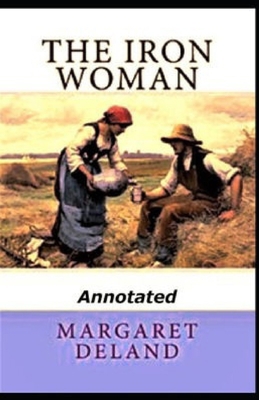 The Iron Woman Annotated B095GNPJB8 Book Cover