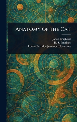 Anatomy of the Cat 1023566494 Book Cover