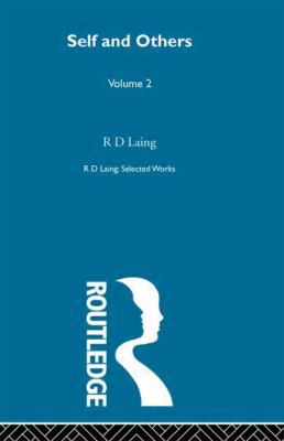 Self and Others: Selected Works of R D Laing Vol 2 0415198194 Book Cover