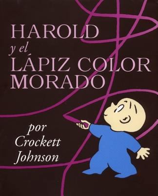 Harold Y El Lápiz Color Morado: Harold and the ... [Spanish] 0060253320 Book Cover