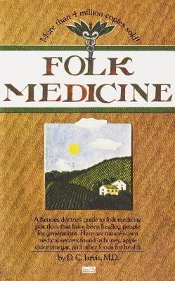 Folk Medicine 0449900932 Book Cover