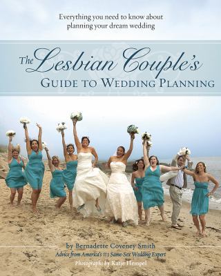 The Lesbian Couple's Guide to Wedding Planning:... 141620914X Book Cover