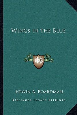 Wings in the Blue 1162753242 Book Cover