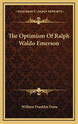 The Optimism Of Ralph Waldo Emerson 1168840449 Book Cover
