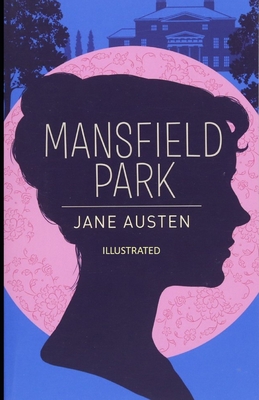 Mansfield Park Illustrated B08X68L21H Book Cover