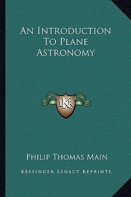 An Introduction To Plane Astronomy 1163264458 Book Cover