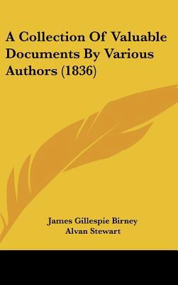 A Collection of Valuable Documents by Various A... 1161755187 Book Cover