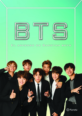 Bts. El Ascenso de Bangtan Boys [Spanish] 6070757653 Book Cover