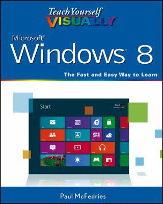 Teach Yourself Visually Windows 8 1118135288 Book Cover