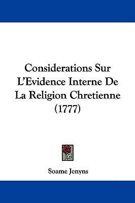 Considerations Sur L'Evidence Interne De La Rel... 1104637375 Book Cover