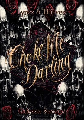 Choke Me, Darling B0DSDL2GLZ Book Cover