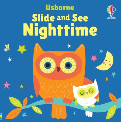 Slide and See Nighttime 1805078313 Book Cover