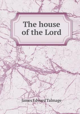 The house of the Lord 5518881495 Book Cover