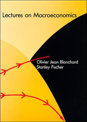 Lectures on Macroeconomics 0262022834 Book Cover