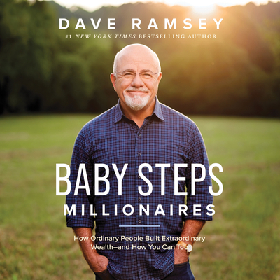 Baby Steps Millionaires: How Ordinary People Bu... 1666536121 Book Cover