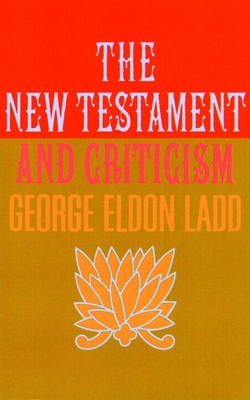 New Testament and Criticism 0802816800 Book Cover