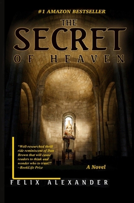 The Secret of Heaven 0578906325 Book Cover