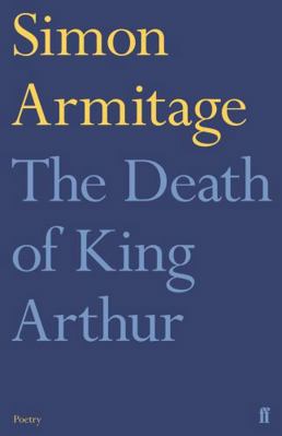 Death Of King Arthur 0571298419 Book Cover