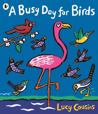 A Busy Day for Birds 140637654X Book Cover