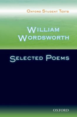 William Wordsworth: Selected Poems 0198325509 Book Cover