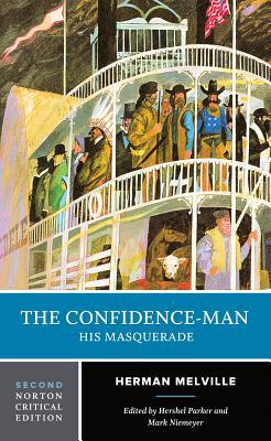 The Confidence-Man: A Norton Critical Edition 039397927X Book Cover