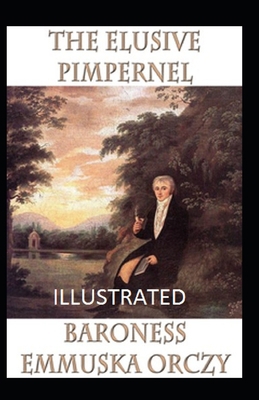 The Elusive Pimpernel Illustrated            Book Cover