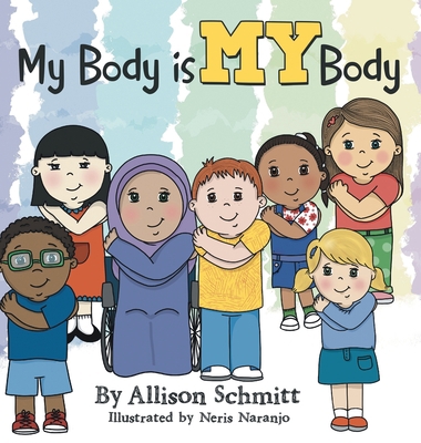 My Body Is My Body 1664226060 Book Cover