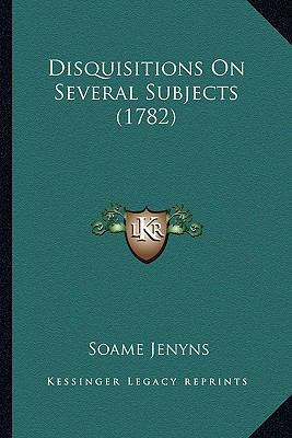 Disquisitions On Several Subjects (1782) 1163898465 Book Cover