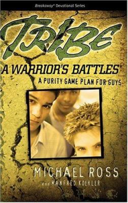 Tribe: A Warrior's Battles 1589971884 Book Cover