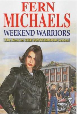 Weekend Warriors (Revenge of the Sisterhood (Ha... 0727857800 Book Cover