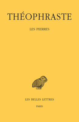 Theophraste, Les Pierres [French] 2251006230 Book Cover