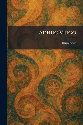 Adhuc Virgo 1025256182 Book Cover