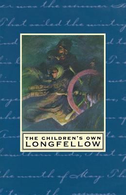 The Children's Own Longfellow 0618118543 Book Cover