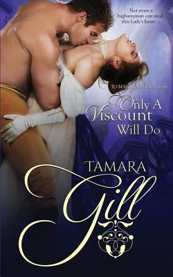 Only a Viscount Will Do 1545553874 Book Cover