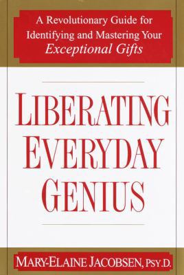 Liberating Everyday Genius: A Revolutionary Gui... 0965030261 Book Cover
